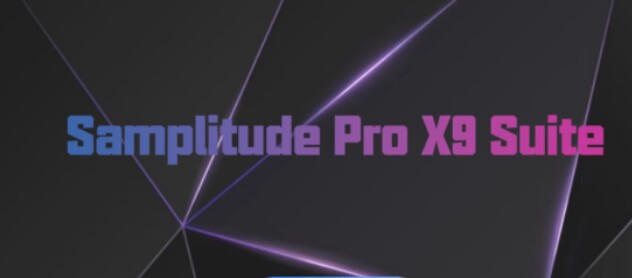 Samplitude Pro X9 Suite v20.0.0 WIN-雨泽资源音频网